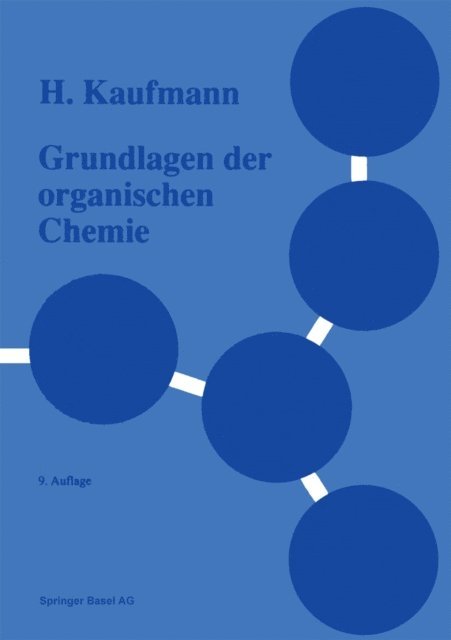 KAUFMANN - Grundlagen der organischen Chemie, E-bok