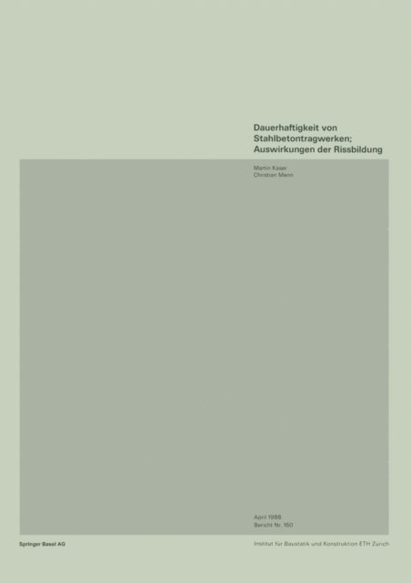 Menn, Kaser - Dauerhaftigkeit von Stahlbetonwerken; Auswirkungen der Rissbildung, E-bok