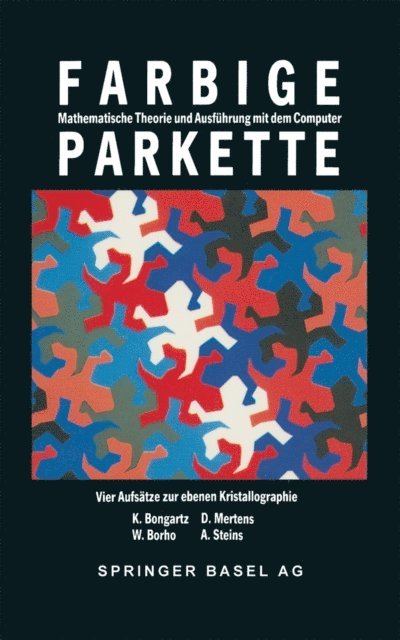 Steins, Mertens, Bongartz, W. Borho - Farbige Parkette, E-bok