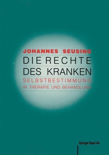 J. Seusing - Die Rechte des Kranken, E-bok