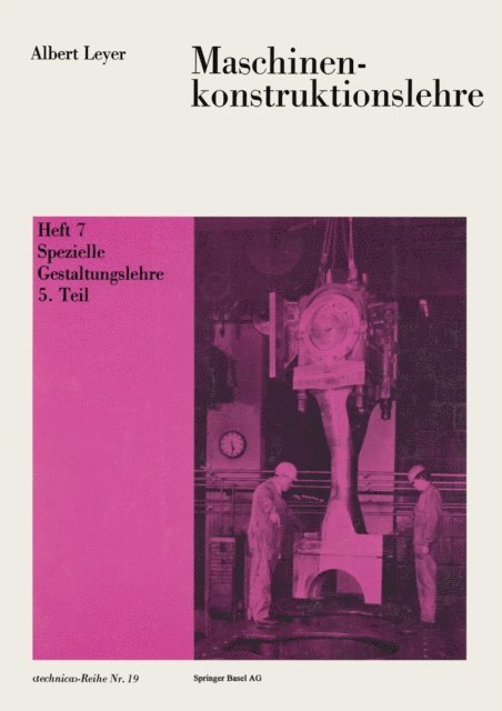 A. Leyer - Maschinenkonstruktionslehre, E-bok