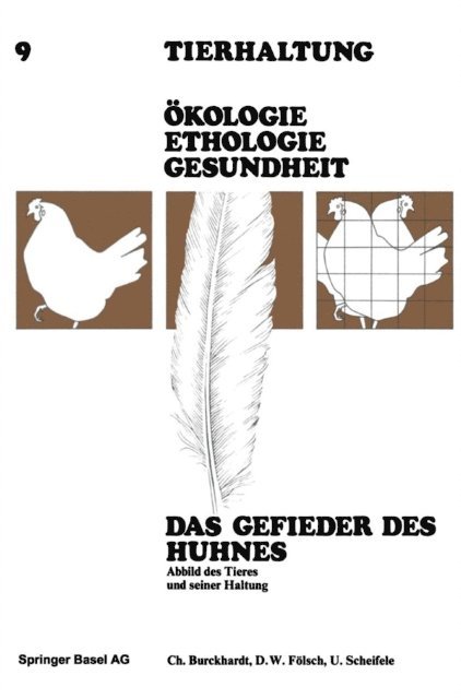 SCHEIFELE, FOLSCH, BURCKHARDT - Das Gefieder des Huhnes, E-bok