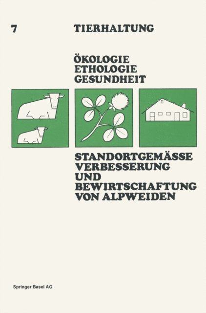 DIETL - Standortgemässe Verbesserung und Bewirtschaftung von Alpweiden, E-bok