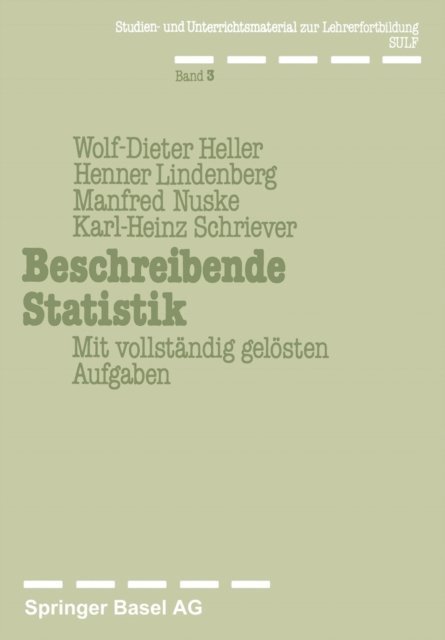 Schriever, Nuske, Lindenberg, Heller - Beschreibende Statistik, E-bok
