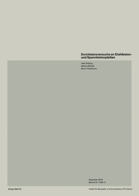 THURLIMANN, BRANDLI, PRALONG - Durchstanzversuche an Stahlbeton- und Spannbetonplatten, E-bok