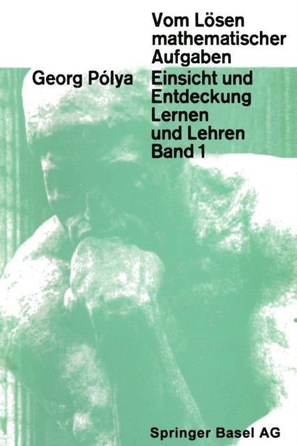 G. Polya - Vom Lösen mathematischer Aufgaben, E-bok
