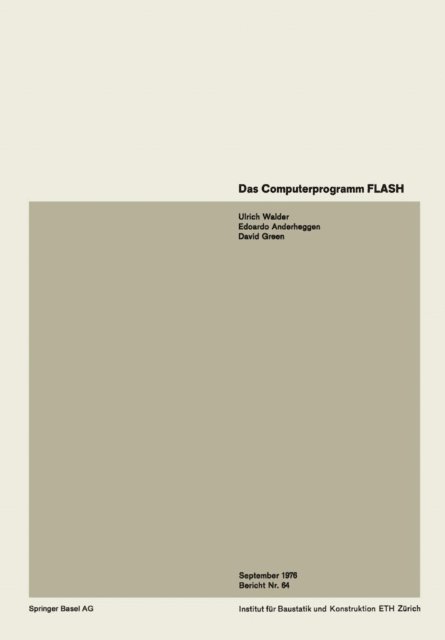 U. Walder - Das Computerprogramm FLASH / The Computer Program FLASH / Le programme FLASH, E-bok
