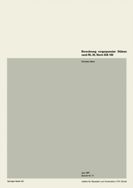 C. Menn - Berechnung vorgespannter Stützen nach RL 35, Norm SIA 162, E-bok