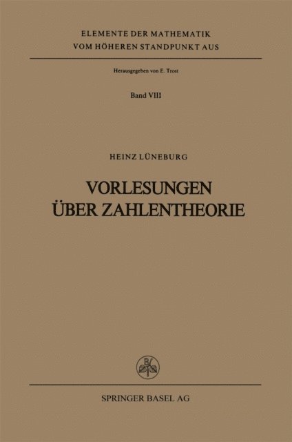 H. Luneburg - Vorlesungen über Zahlentheorie, E-bok
