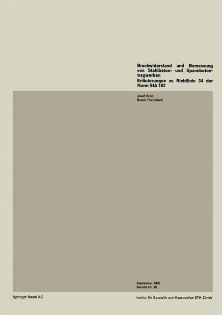 Thurlimann, J. Grob - Bruchwiderstand und Bemessung von Stahlbeton- und Spannbetontragwerken, E-bok