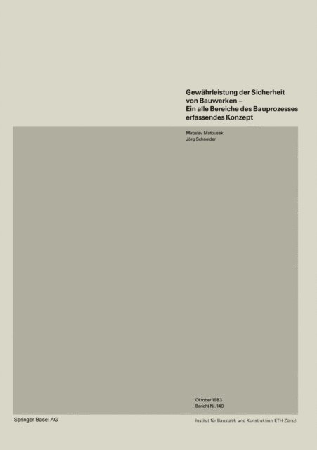 Schneider, M. Matousek - Gewährleistung der Sicherheit von Bauwerken—Ein alle Bereiche des Bauprozesses erfassendes Konzept, E-bok