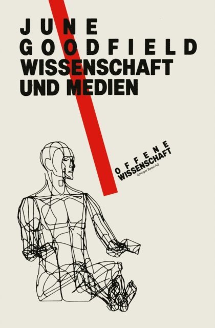 June Goodfield - Wissenschaft und Medienxc, E-bok