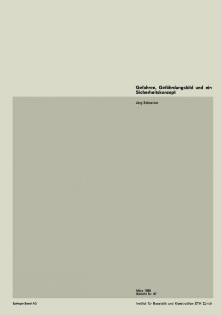 J. Schneider - Gefahren, Gefährdungsbild und ein Sicherheitskonzept, E-bok