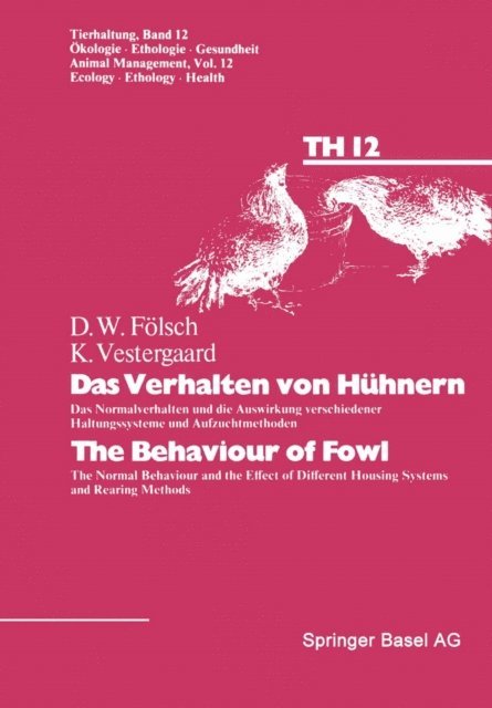 VESTERGAARD, FOLSCH - Das Verhalten von Hühnern / The Behaviour of Fowl, E-bok