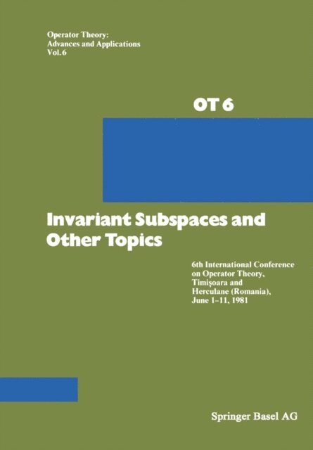 Voisulescu, Nagy, Douglas, Apostol - Invariant Subspaces and Other Topics, E-bok