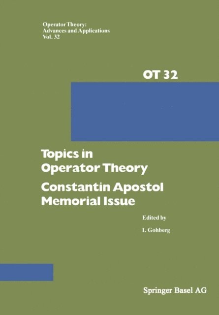 I. Gohberg - Topics in Operator Theory, E-bok