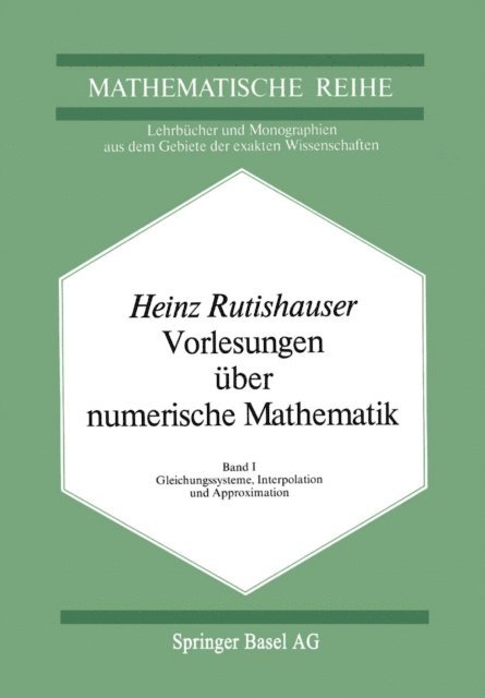 H. Rutishauser - Vorlesungen über Numerische Mathematik, E-bok. Tillgänglighet: Lägg i varukorg
