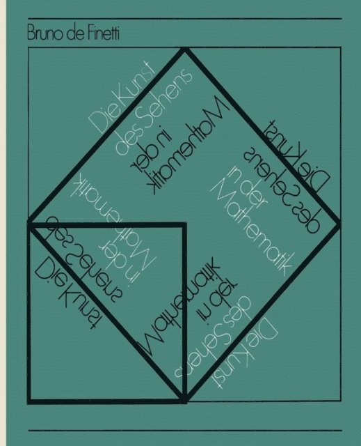 B.de Finetti - Die Kunst des Sehens in der Mathematik, E-bok