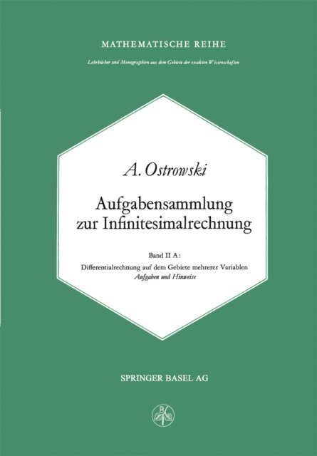 A. Ostrowski - Aufgabensammlung zur Infinitesimalrechnung, E-bok