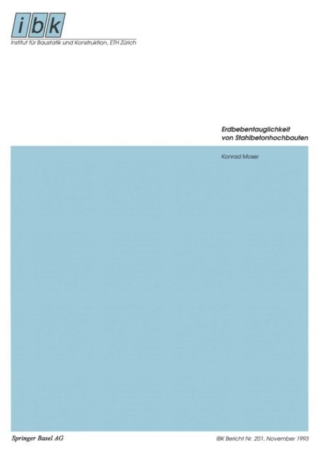 Konrad Moser - Erdbebentauglichkeit von Stahlbetonhochbauten, E-bok
