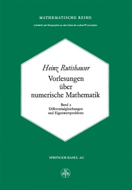 H. Rutishauser - Vorlesungen über Numerische Mathematik, E-bok. Tillgänglighet: Lägg i varukorg