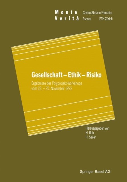 H. Seiler, H. Ruh - Gesellschaft — Ethik — Risiko, E-bok