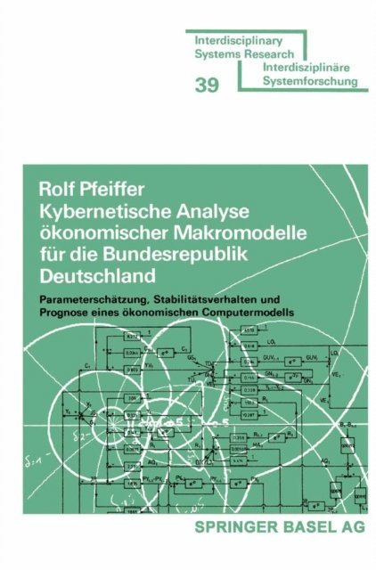 PFEIFFER - Kybernetische Analyse ökonomischer Makromodelle für die Bundesrepublik Deutschland, E-bok
