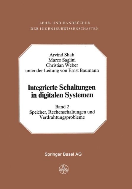 Weber, Saglini, A. Shah - Integrierte Schaltungen in Digitalen Systemen, E-bok
