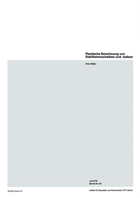 P. Muller - Plastische Berechnung von Stahlbetonscheiben und -balken, E-bok