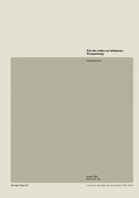 H. Bachmann - Von der vollen zur teilweisen Vorspannung, E-bok