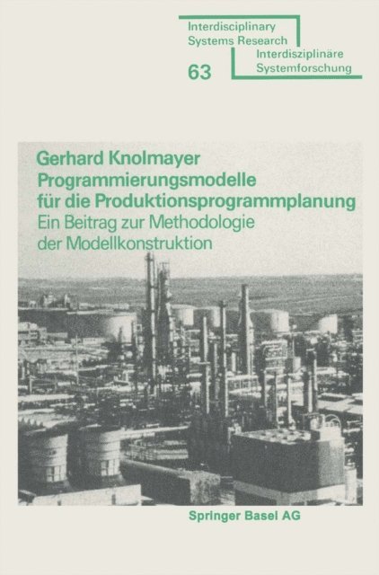 Programmierungsmodelle für die Produktionsprogrammplanung