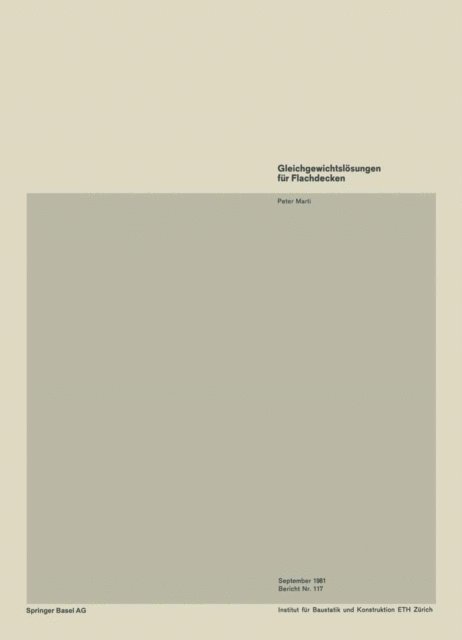 P. Marti - Gleichgewichtslösungen für Flachdecken, E-bok