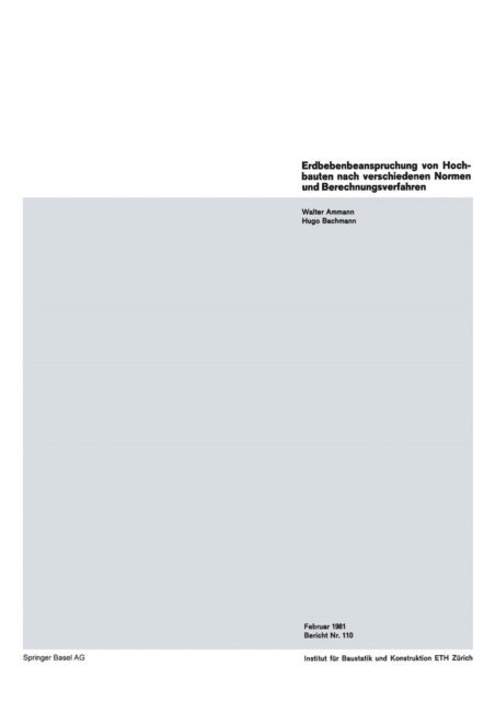Bachmann, W. Ammann - Erdbebenbeanspruchung von Hochbauten nach verschiedenen Normen und Berechnungsverfahren, E-bok