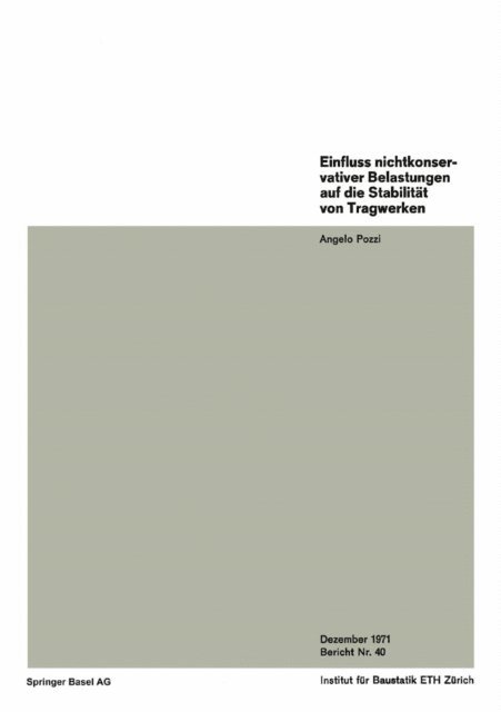 A. Pozzi - Einfluss nichtkonservativer Belastungen auf die Stabilität von Tragwerken, E-bok