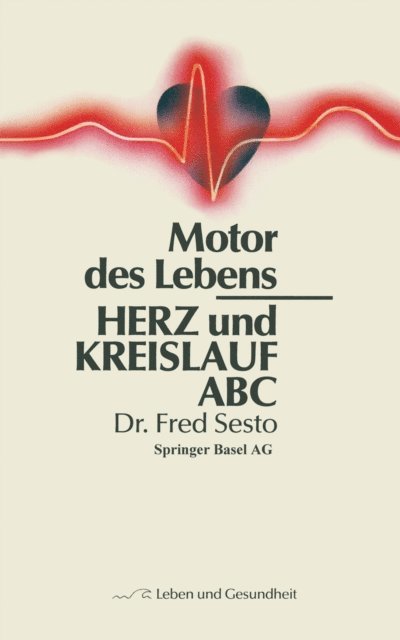 F. Sesto - Herz und Kreislauf ABC, E-bok