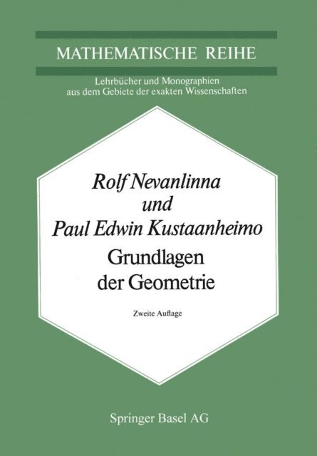 Kustaanheimo, R. Nevanlinna - Grundlagen der Geometrie, E-bok