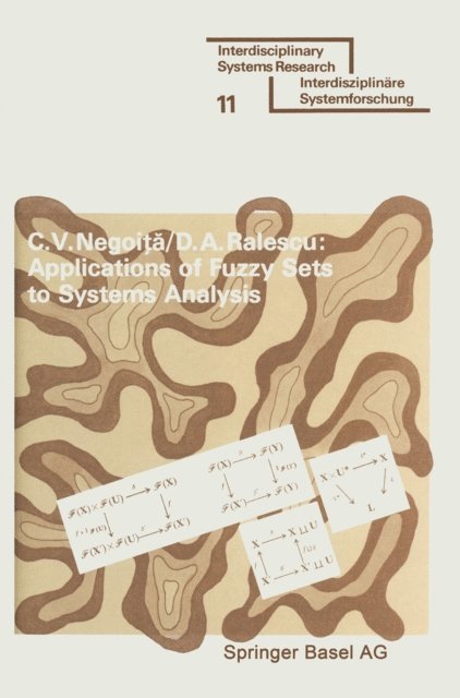 RALESCU, NEGOITA - Applications of Fuzzy Sets to Systems Analysis, E-bok