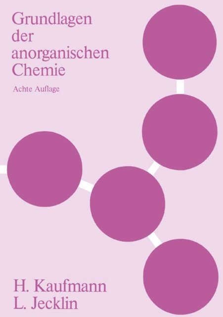 JECKLIN, KAUFMANN - Grundlagen der anorganischen Chemie, E-bok