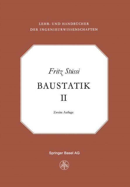 F. Stussi - Vorlesungen über Baustatik, E-bok