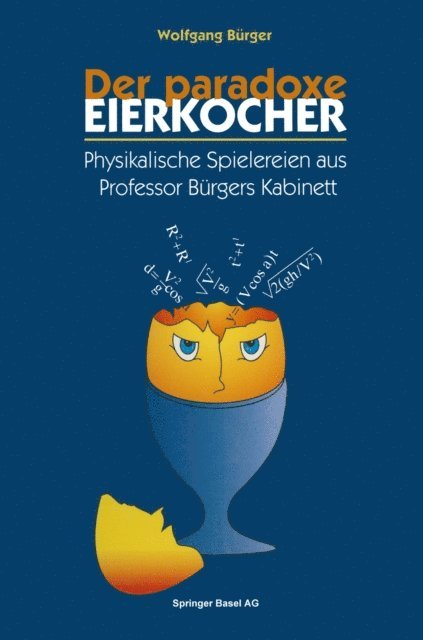 Wolfgang Burger - Der paradoxe Eierkocher, E-bok
