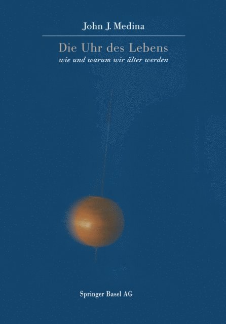 John Medina - Die Uhr des Lebens, E-bok