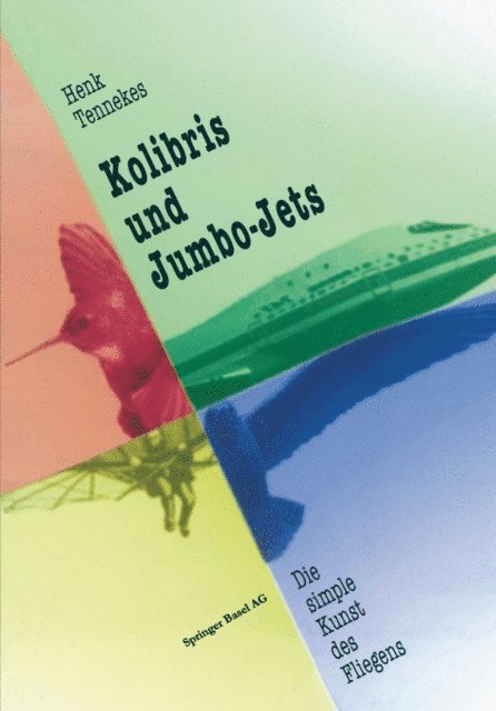 Henk Tennekes - Kolibris und Jumbo-Jets, E-bok