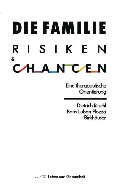 Luban-Plozza, D. Ritschl - Die Familie: Risiken und Chancen, E-bok