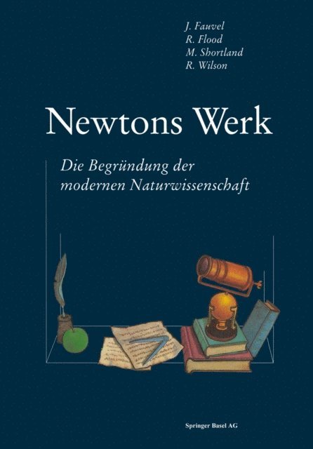 WILSON, SHORTLAND, FLOOD, FAUVEL - Newtons Werk, E-bok