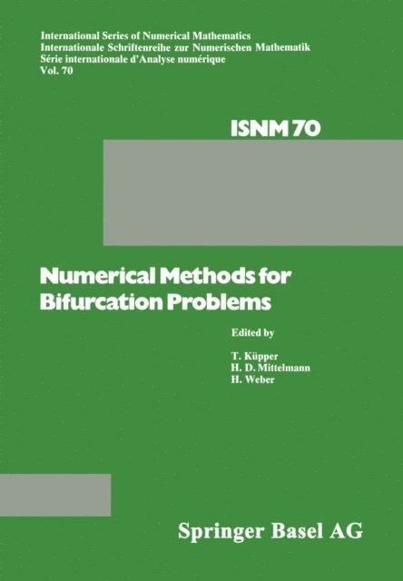 WEBER, MITTELMANN, KUPPER - Numerical Methods for Bifurcation Problems, E-bok