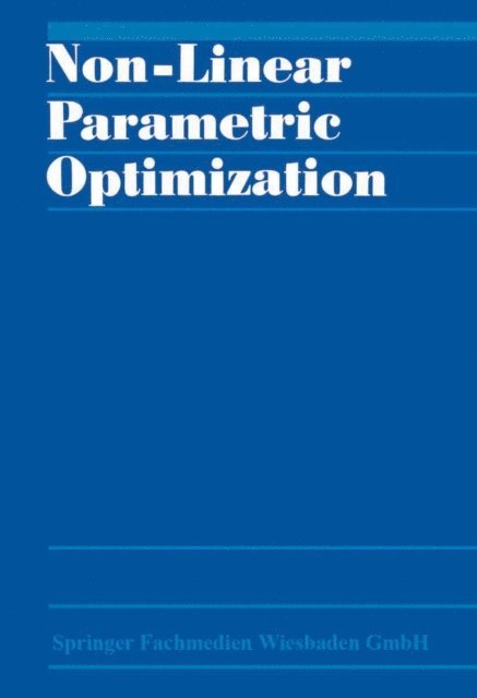 TAMMER, KUMMER, KLATTE, GUDDAT, BANK - Non-Linear Parametric Optimization, E-bok