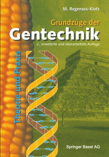 Mechthild Regenass-Klotz - Grundzüge der Gentechnik, E-bok