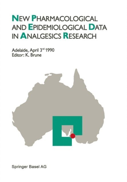 BRUNE - New Pharmacological and Epidemiological Data in Analgesics Research, E-bok