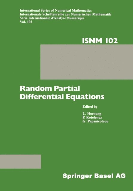 PAPANICOLAOU, KOTELENZ, HORNUNG - Random Partial Differential Equations, E-bok