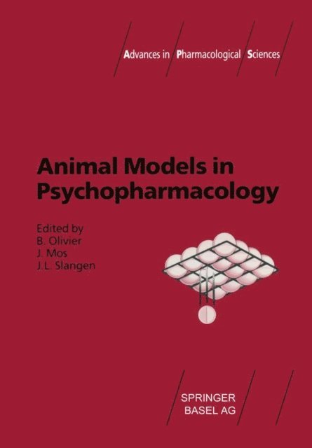 Mos, Slangen, Olivier - Animal Models in Psychopharmacology, E-bok